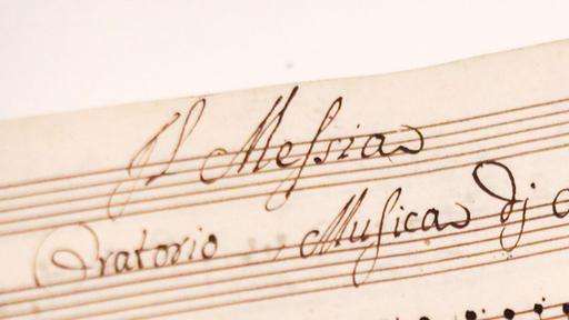 Das Bild ganz oben zeigt das Manuskript zu "The Messiah" von Georg Friedrich Händel